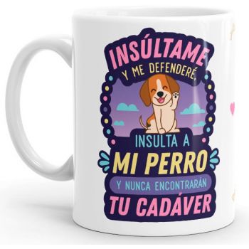 Tasse Insulte mon chien Tasse Insulte mon chien