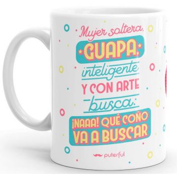 Tasse pour femme célibataire, guapa, intelligente...