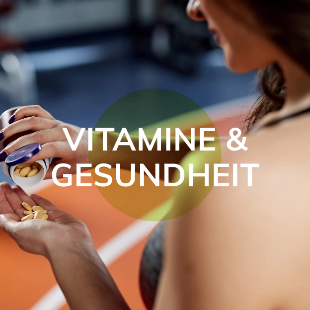 VITAMINE & GESUNDHEIT