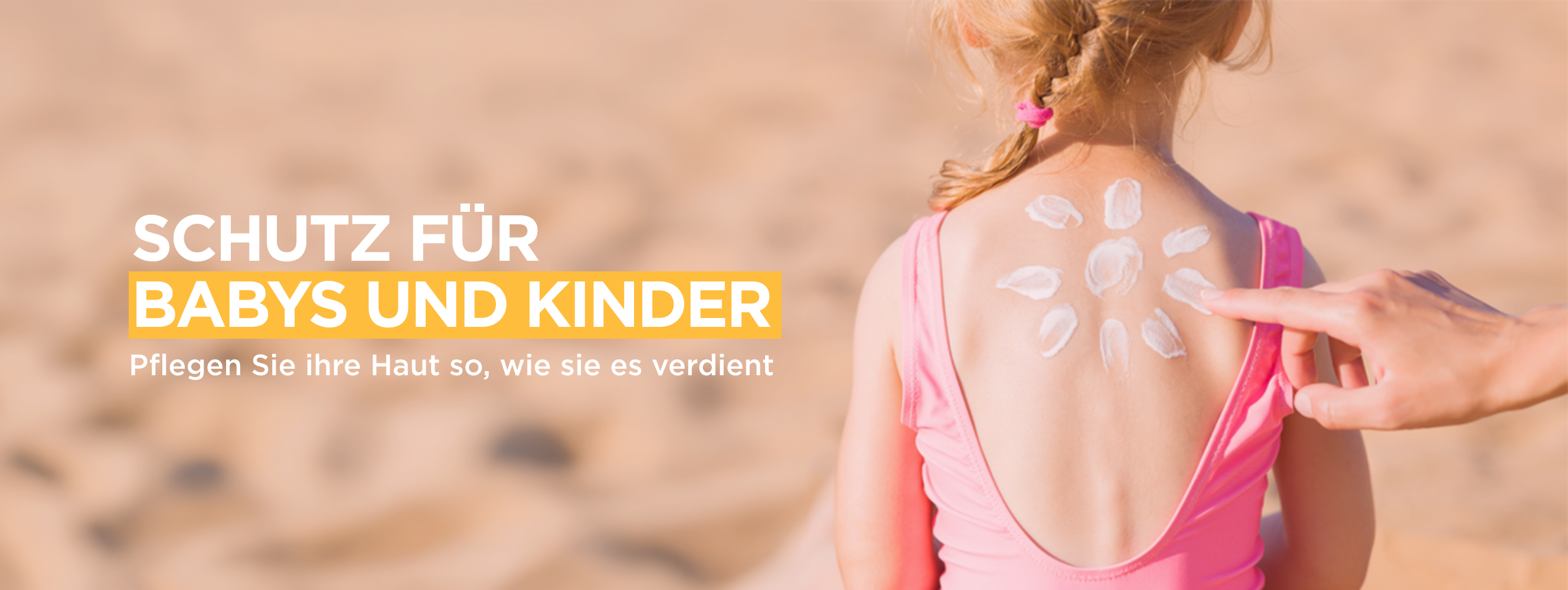 SONNENSCHUTZ FÜR KINDER