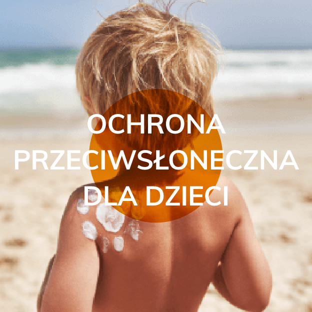 Ochrona przeciwsłoneczna dla dzieci