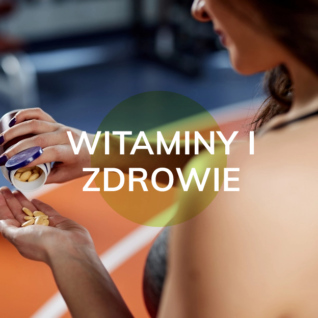 WITAMINY I ZDROWIE